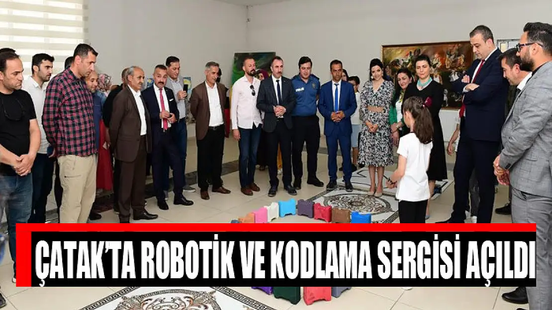 Çatak'ta Robotik ve Kodlama sergisi açıldı