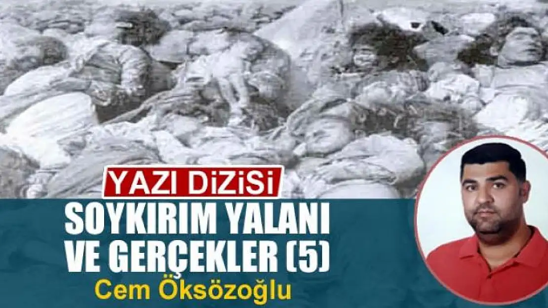 Soykırım yalanı ve gerçekler (5)