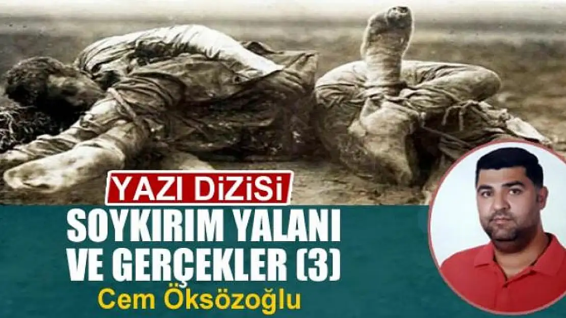 Soykırım yalanı ve gerçekler (3)