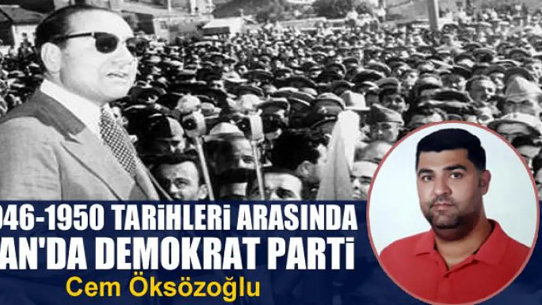 1946-1950 tarihleri arasında Van'da Demokrat Parti