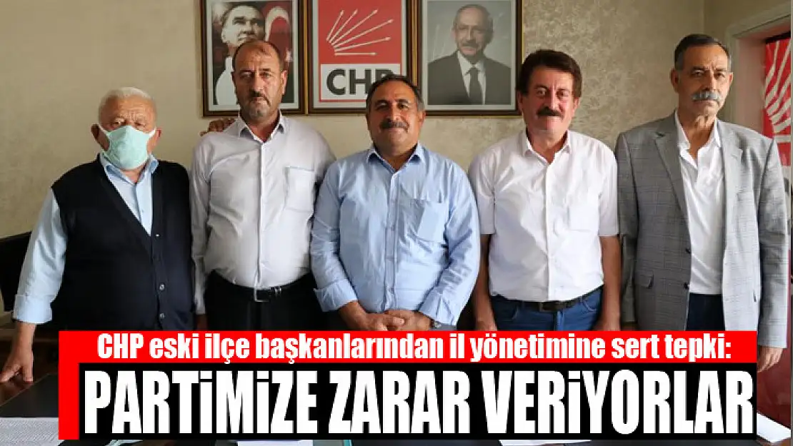 CHP eski ilçe başkanlarından il yönetimine sert tepki:  Partimize zarar veriyorlar