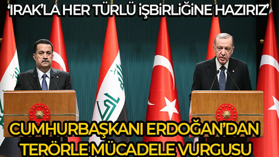 Cumhurbaşkanı Erdoğan'dan terörle mücadele vurgusu