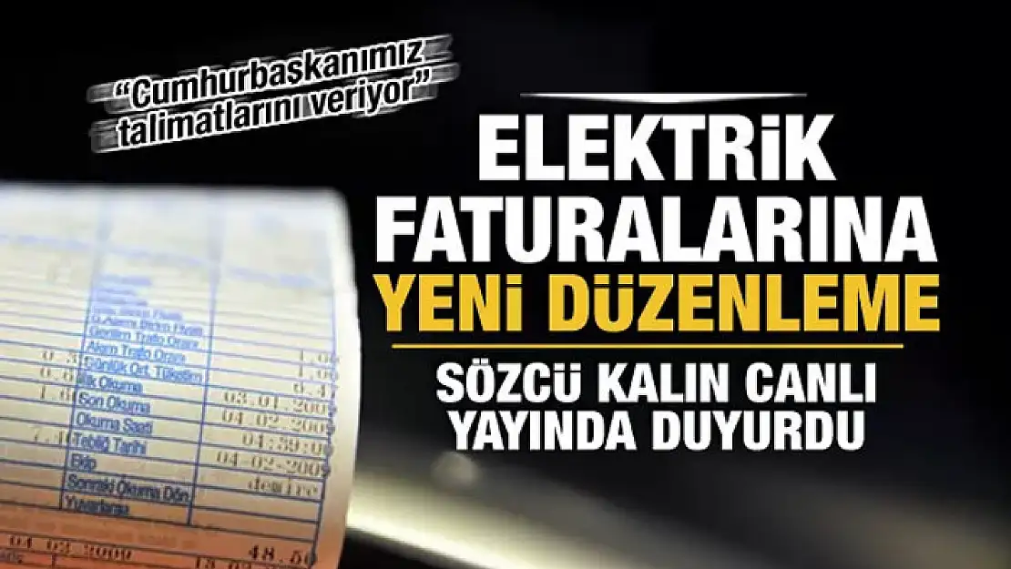 Cumhurbaşkanlığı Sözcüsü Kalın'dan elektrik faturaları ile ilgili açıklama