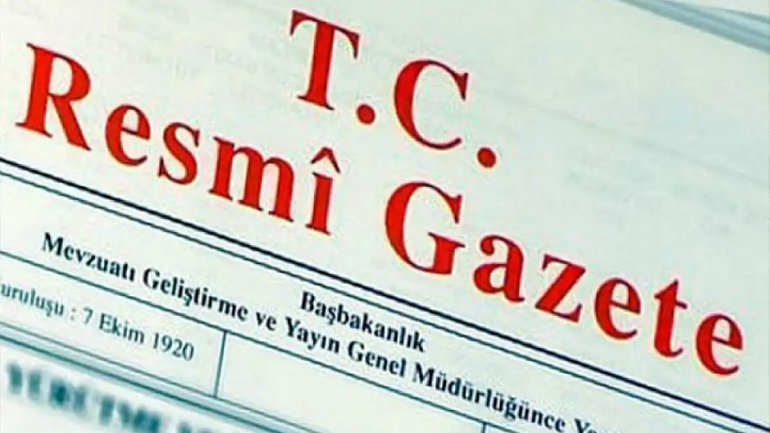 Cumhurbaşkanlığı tarafından yapılan atama kararları Resmi Gazete'de