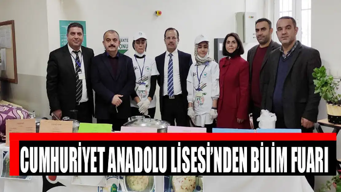 CUMHURİYET ANADOLU LİSESİ'NDEN BİLİM FUARI