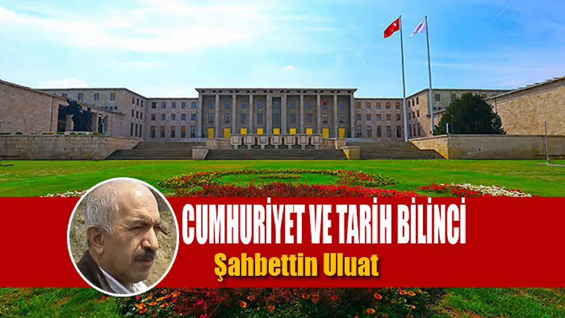 Cumhuriyet ve tarih bilinci