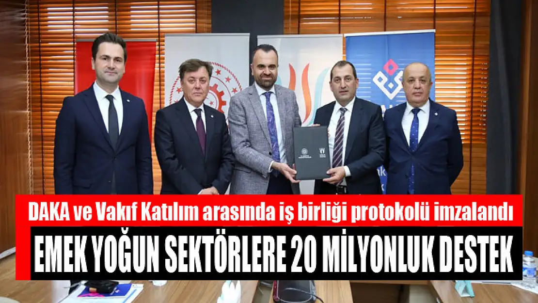 DAKA ve Vakıf Katılım arasında iş birliği protokolü imzalandı