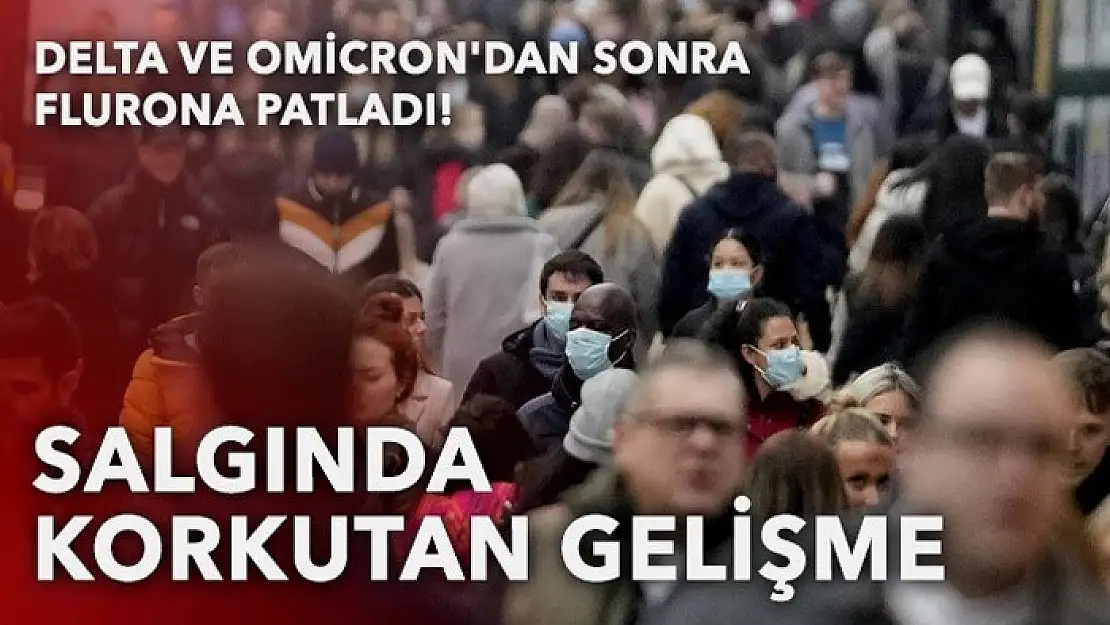 Delta ve Omicron'dan sonra Flurona patladı! Vakalar artıyor