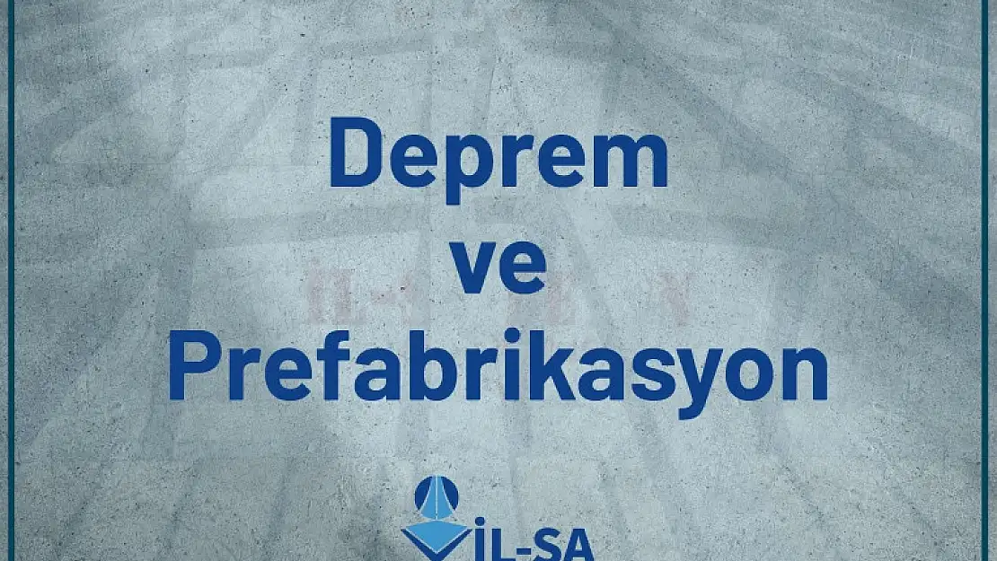 Deprem ve Prefabrikasyon 