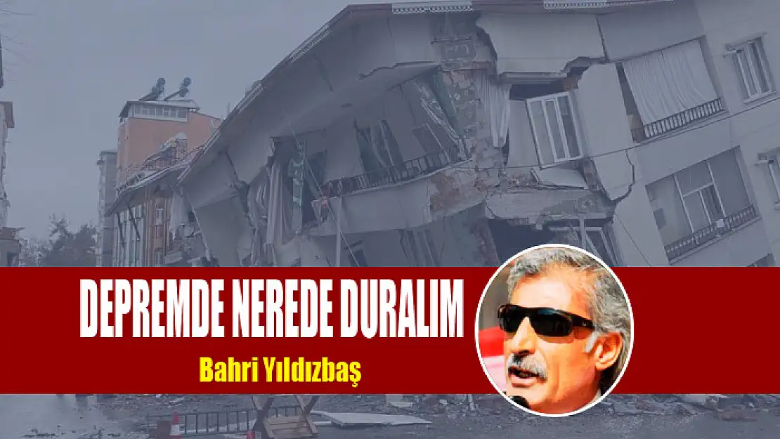 DEPREMDE NEREDE DURALIM