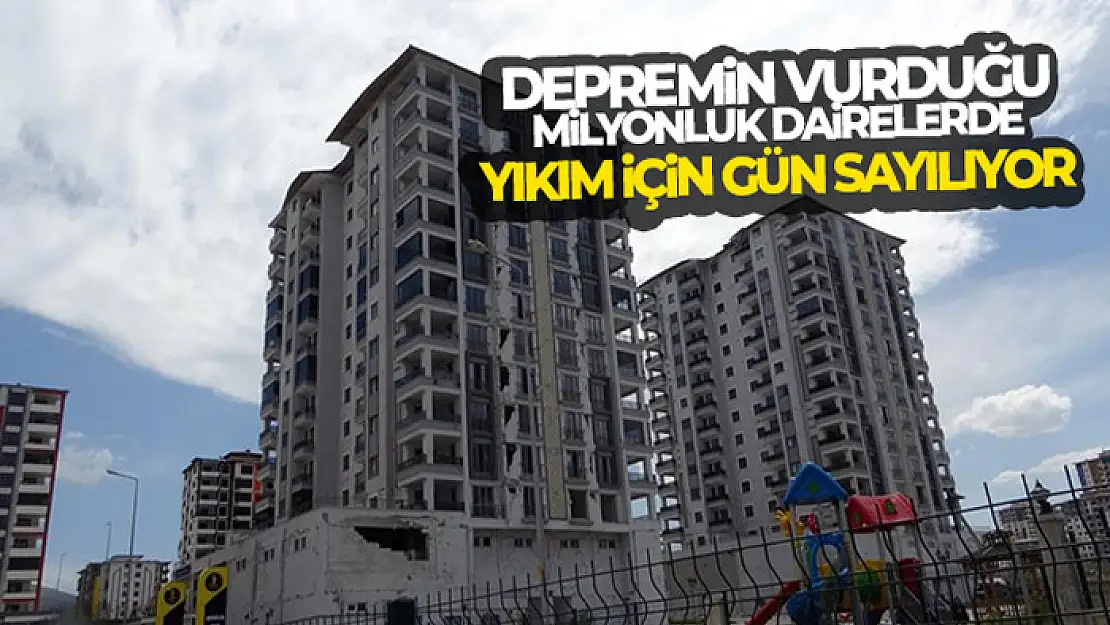 Depremin vurduğu milyonluk dairelerde yıkım için gün sayılıyor