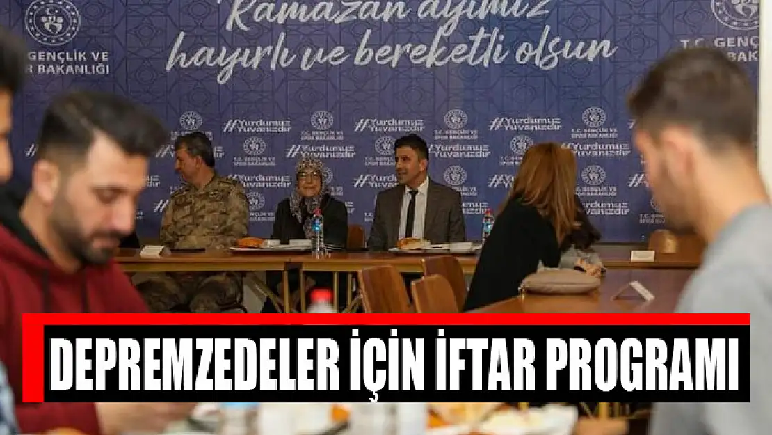 Depremzedeler için iftar programı