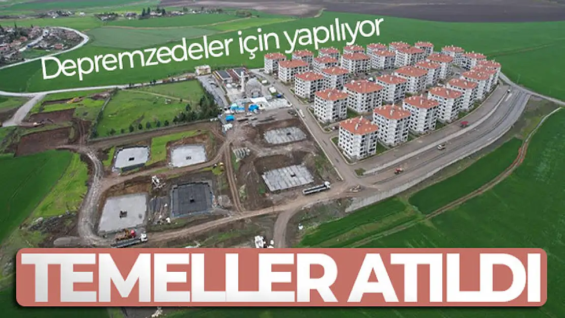 Depremzedeler için yapılıyor, temeller atıldı çalışmalar hızlandı