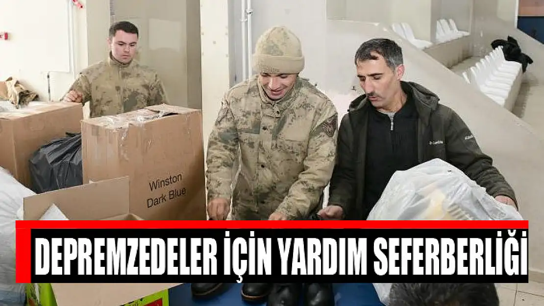 Depremzedeler için yardım seferberliği