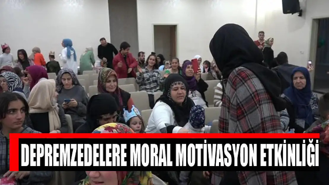 Depremzedelere moral motivasyon etkinliği