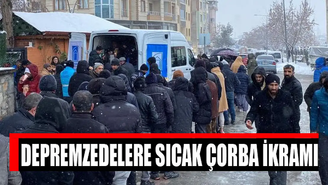 Depremzedelere sıcak çorba ikramı