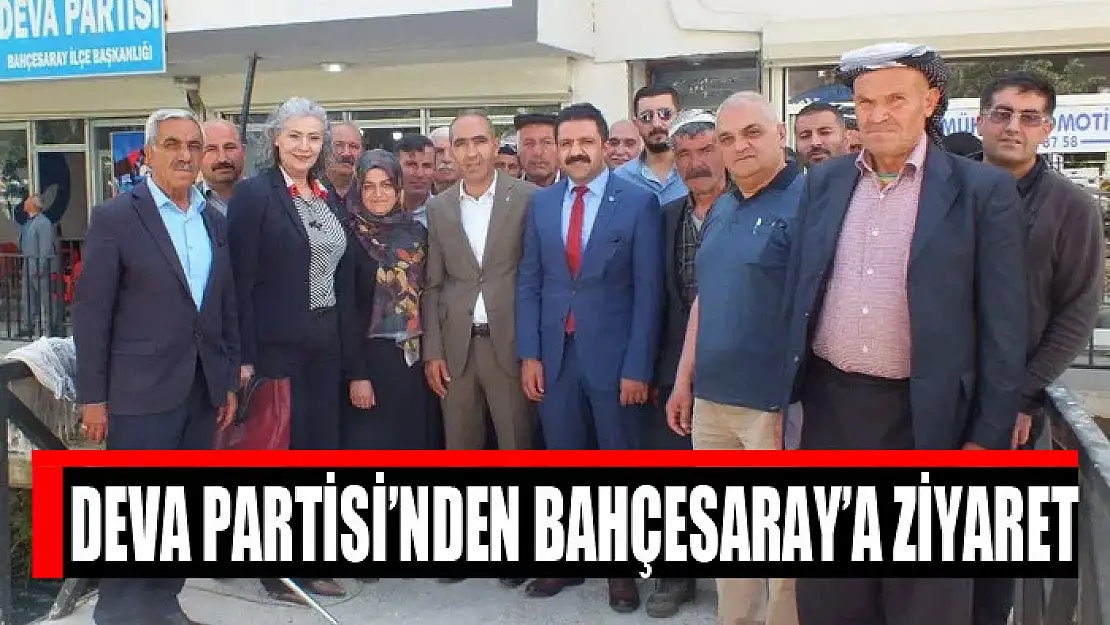 DEVA Partisi'nden Bahçesaray'a ziyaret