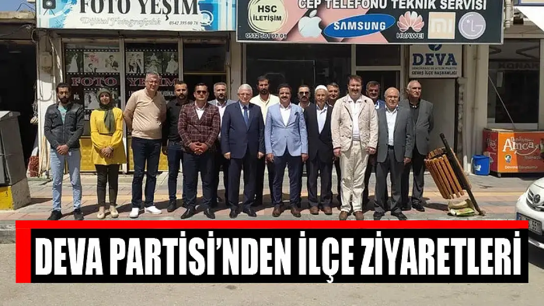 Deva Partisi'nden ilçe ziyaretleri