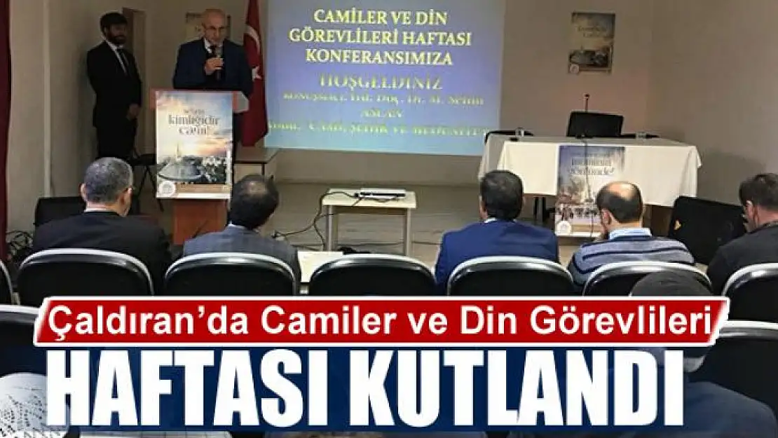 Çaldıran'da Camiler ve Din Görevlileri Haftası kutlandı