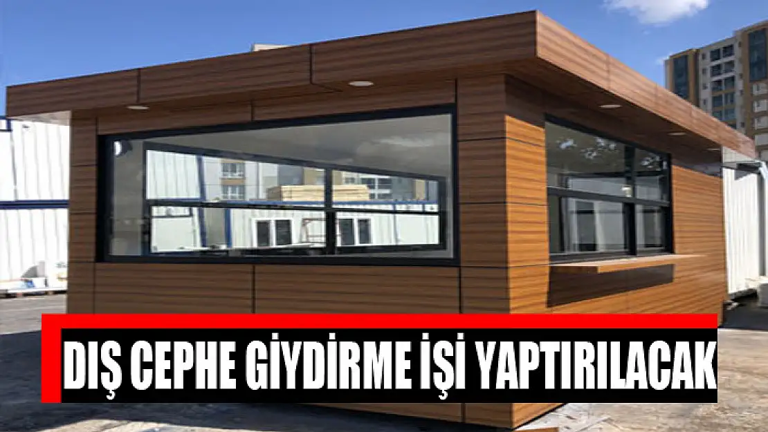 Dış cephe giydirme işi yaptırılacak