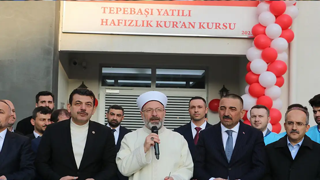 Diyanet İşleri Başkanı Erbaş: Kur'an kurslarımıza sahip çıkalım