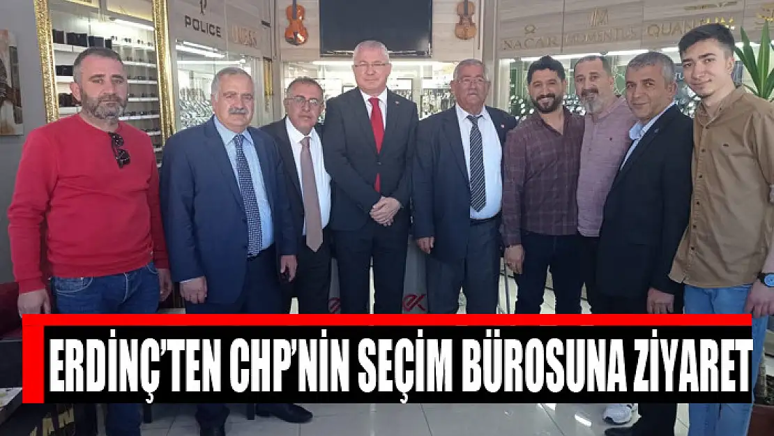 DP Genel Başkan Yardımcısı Erdinç'ten CHP'nin seçim bürosuna ziyaret