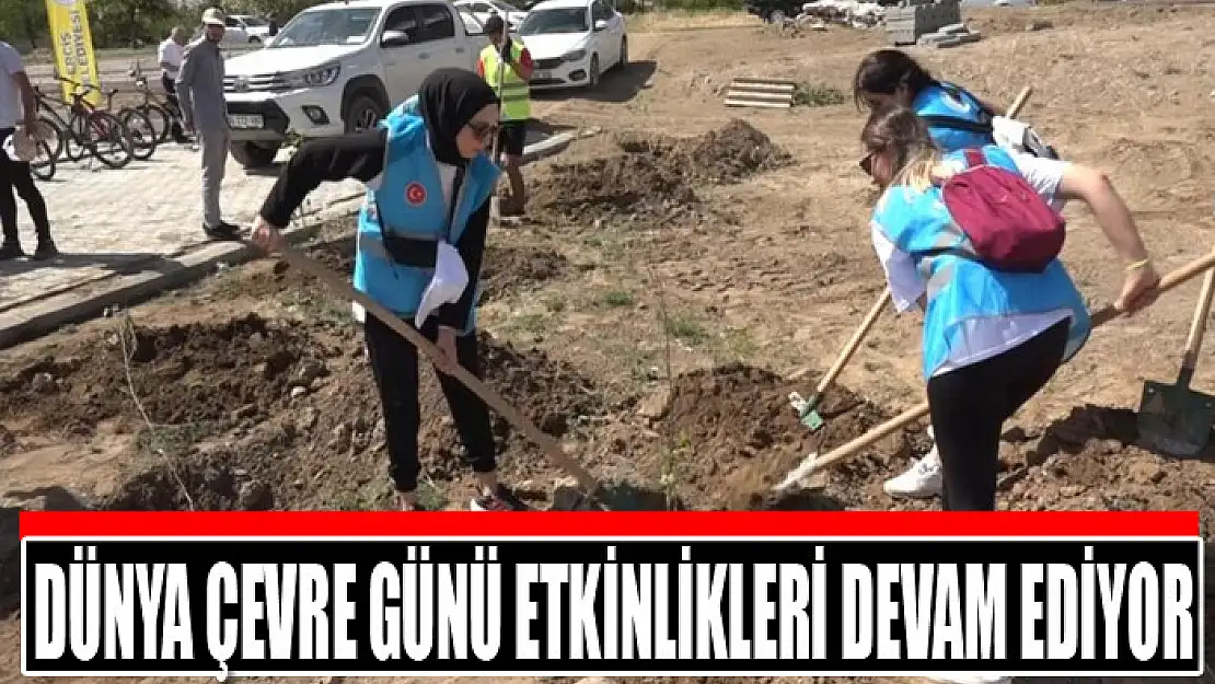 Dünya Çevre Günü etkinlikleri devam ediyor