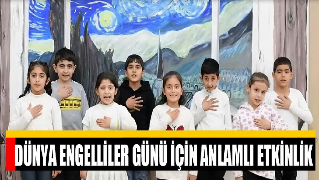 Dünya Engelliler Günü için anlamlı etkinlik