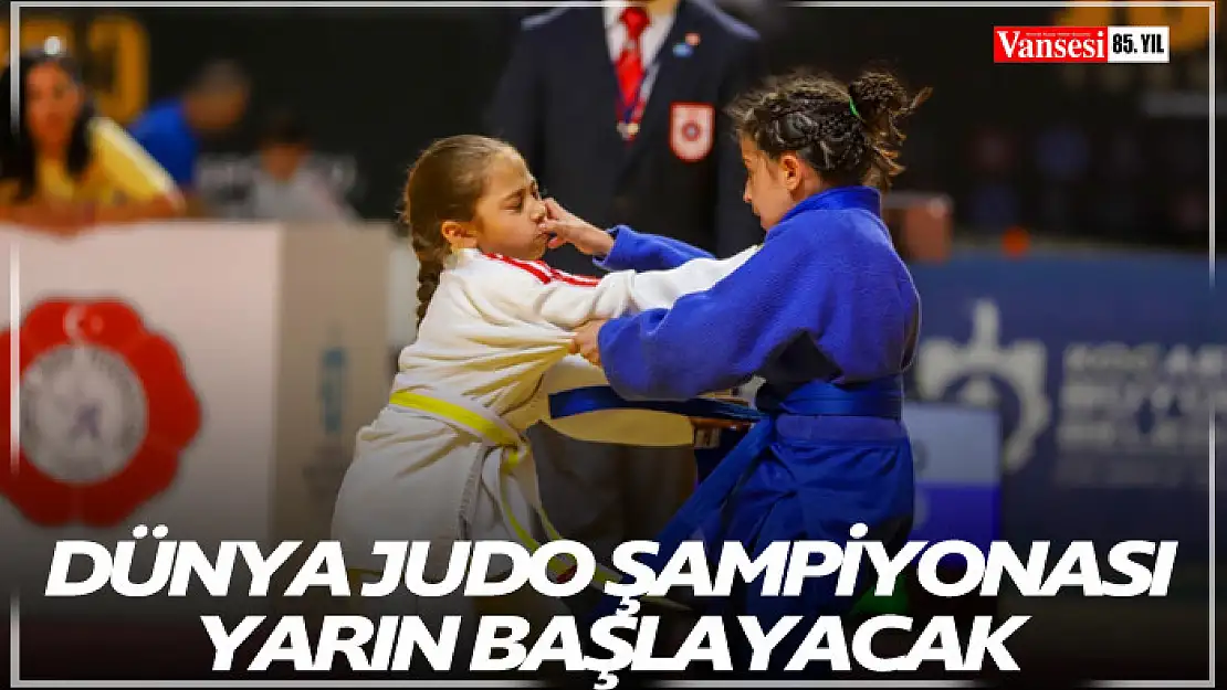 Dünya Judo Şampiyonası yarın başlayacak