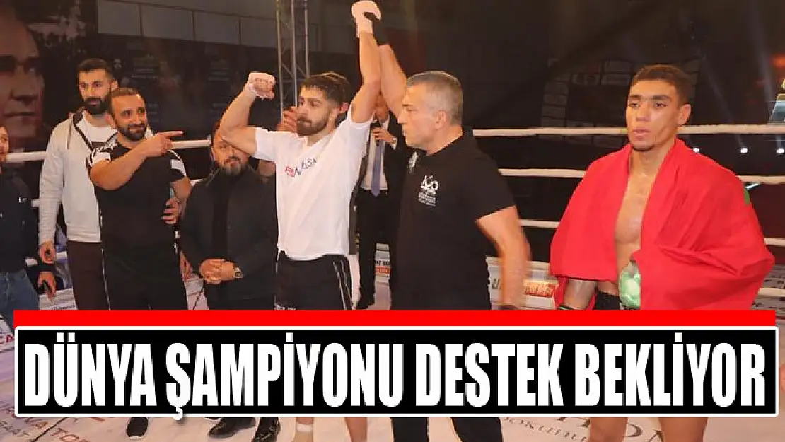 Dünya şampiyonu destek bekliyor