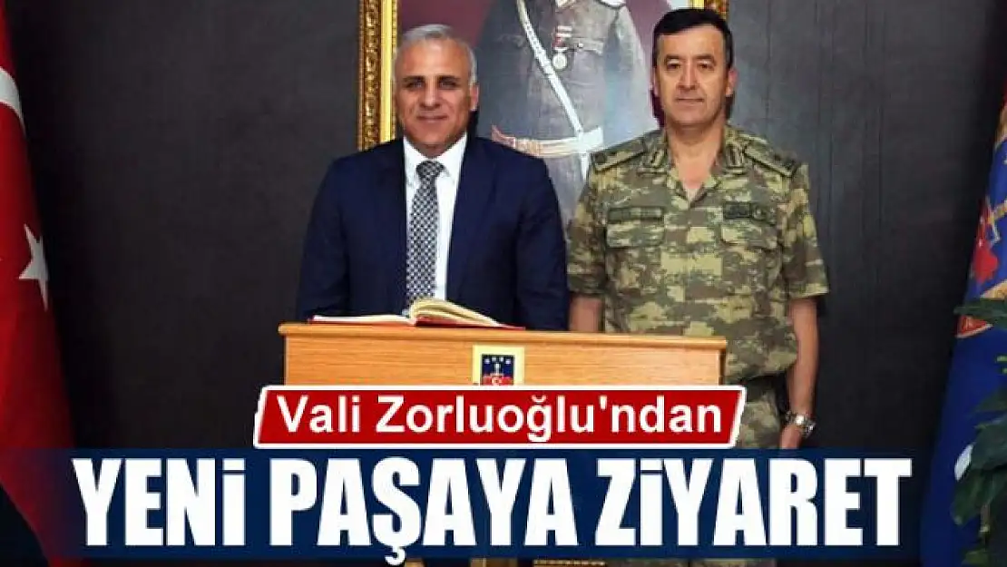 Vali Zorluoğlu'ndan yeni paşaya ziyaret