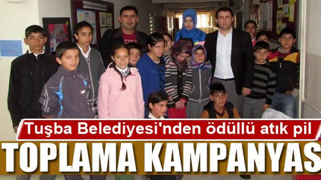 Tuşba Belediyesi'nden ödüllü atık pil toplama kampanyası