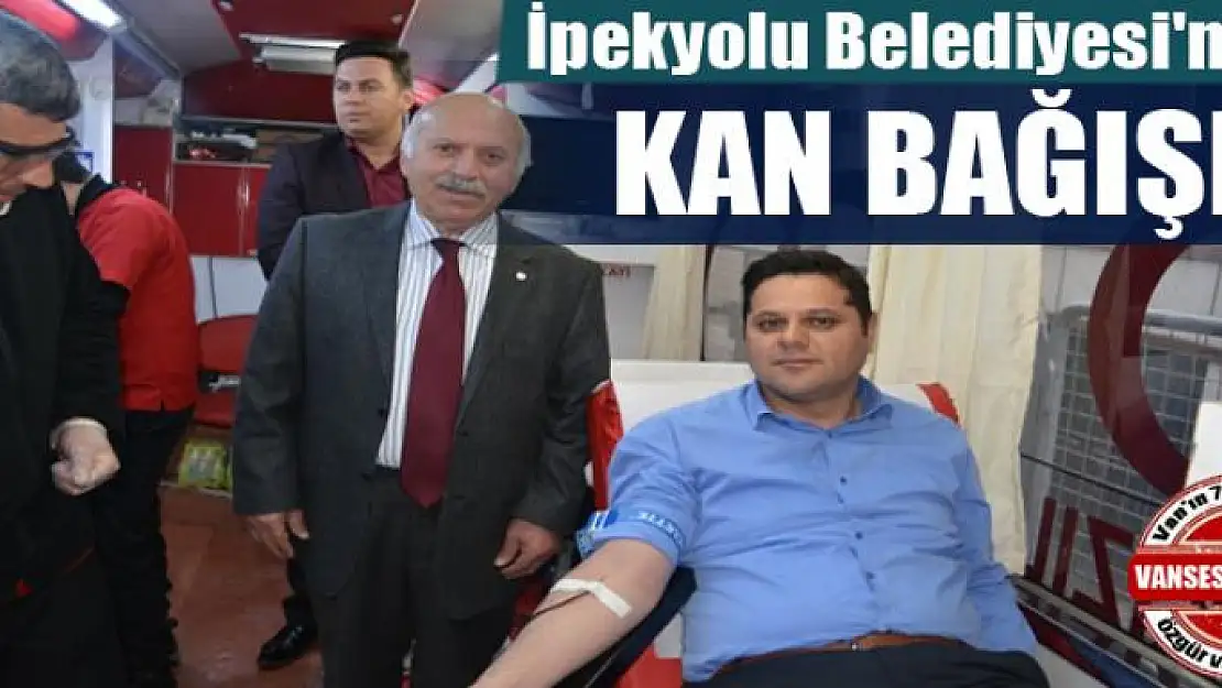 İpekyolu Belediyesi'nden kan bağışı