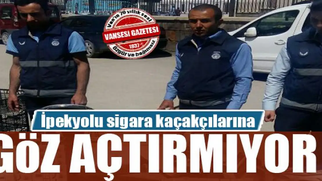 İpekyolu sigara kaçakçılarına göz açtırmıyor