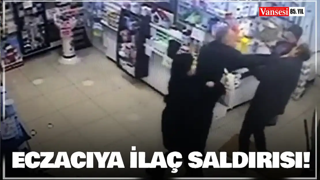 Eczacıya 'Muadil' ilaç saldırısı kamerada