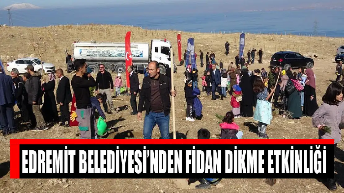 Edremit Belediyesi'nden fidan dikme etkinliği