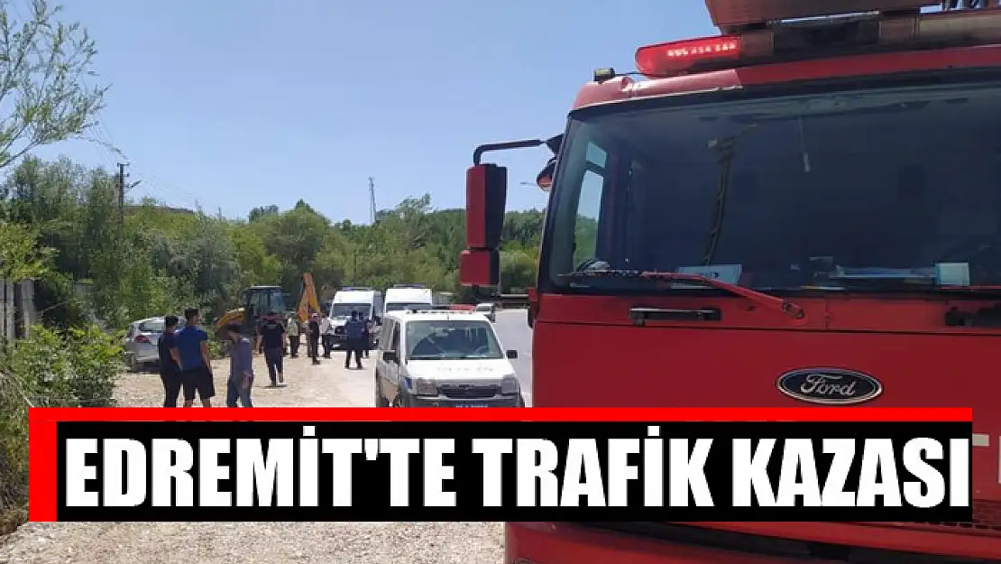 Edremit'te trafik kazası