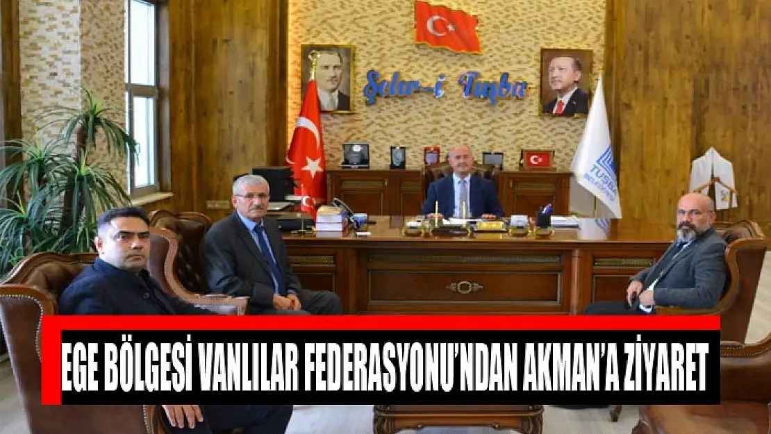 EGE BÖLGESİ VANLILAR FEDERASYONU'NDAN AKMAN'A ZİYARET