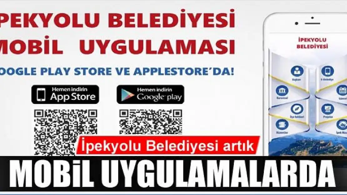 İpekyolu Belediyesi artık mobil uygulamalarda 