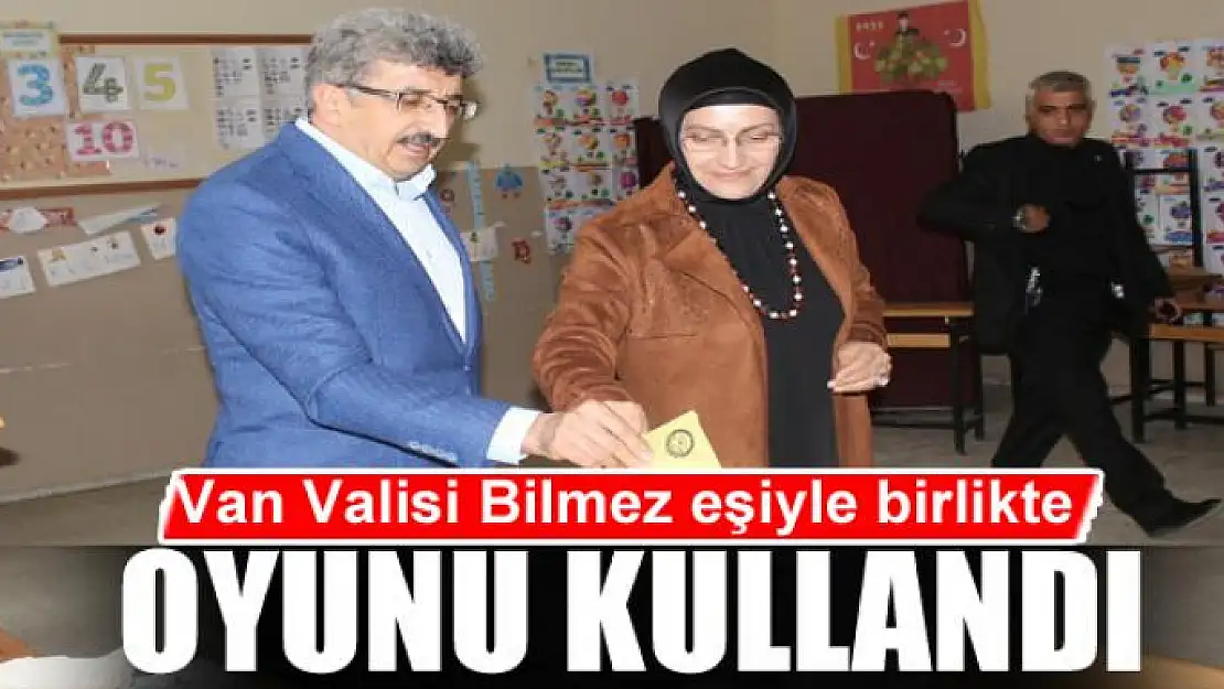 Van Valisi Bilmez eşiyle birlikte oyunu kullandı