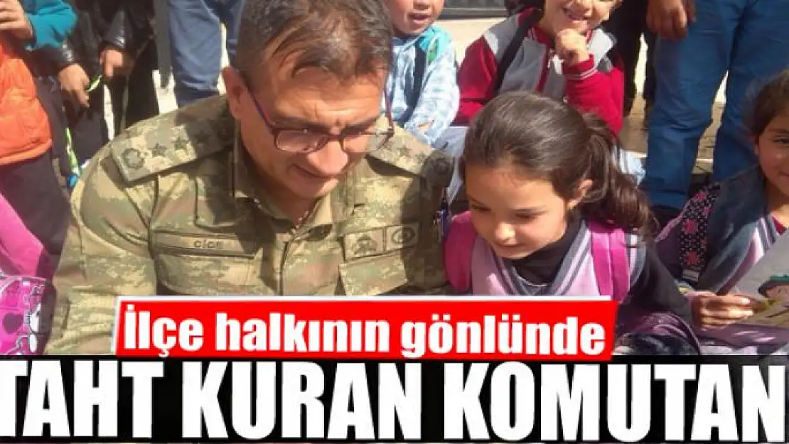 İlçe halkının gönlünde taht kuran komutan 