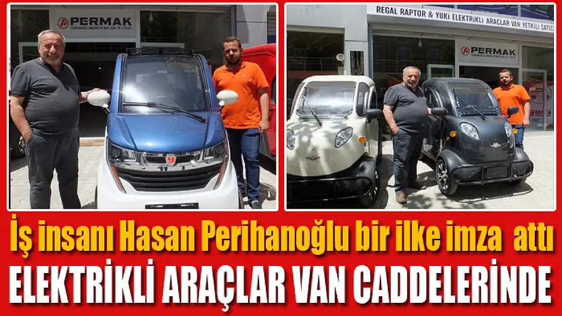 Elektrikli araçlar Van caddelerinde