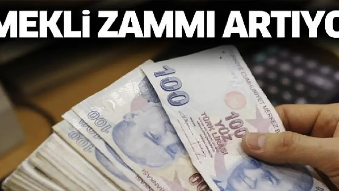 Emekli zammı artıyor 