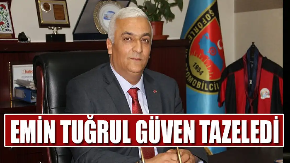 Emin Tuğrul güven tazeledi