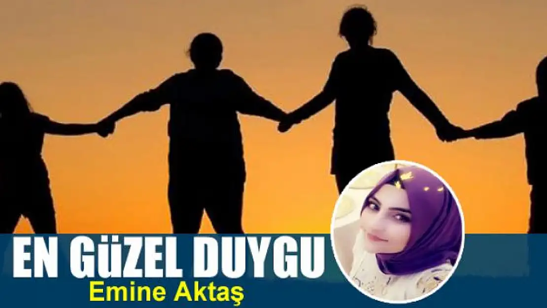 En güzel duygu 