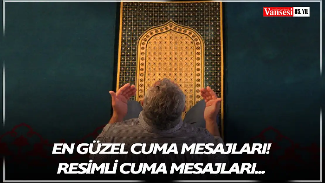 En Güzel Yeni Cuma Mesajları 2023| 5 Mayıs anlamlı ve kısa resimli cuma mesajları