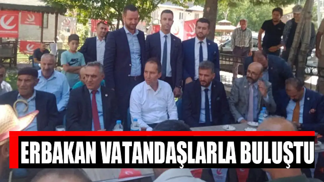 Erbakan vatandaşlarla buluştu