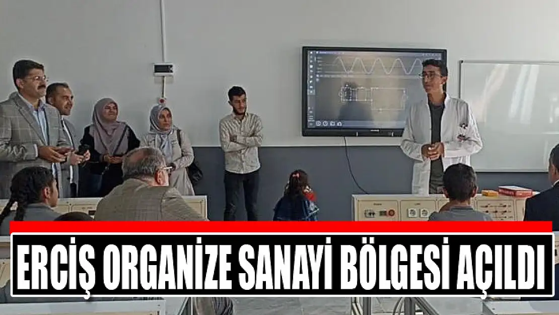 Erciş Organize Sanayi Bölgesi açıldı