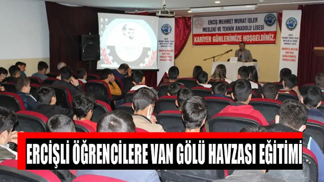 Ercişli öğrencilere Van Gölü Havzası eğitimi