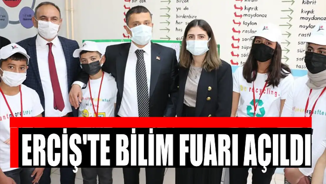 ERCİŞ'TE BİLİM FUARI AÇILDI